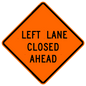 Left Lane Closed Ahead (RUS)
