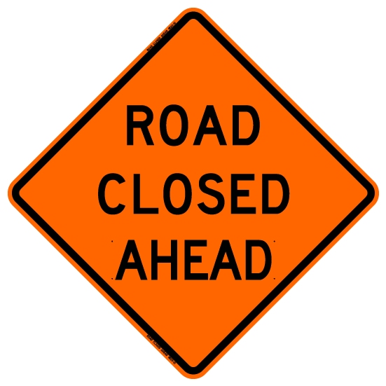Road Closed Ahead (RUS)