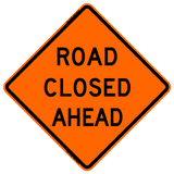 Road Closed Ahead (RUS)