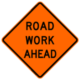 Road Work Ahead Roll-up Sign (RUS)
