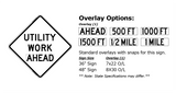 Utility Work Ahead Roll Up Sign (RUS)